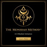 Gold emblem on black background with the title 'The Monshah Method', subtitle 'A 4-Module Initiation', and a gold 'Learn More' button.